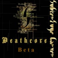 Subterfuge Carver : Deathcore Beta Subterfuge Carver : Deathcore Beta